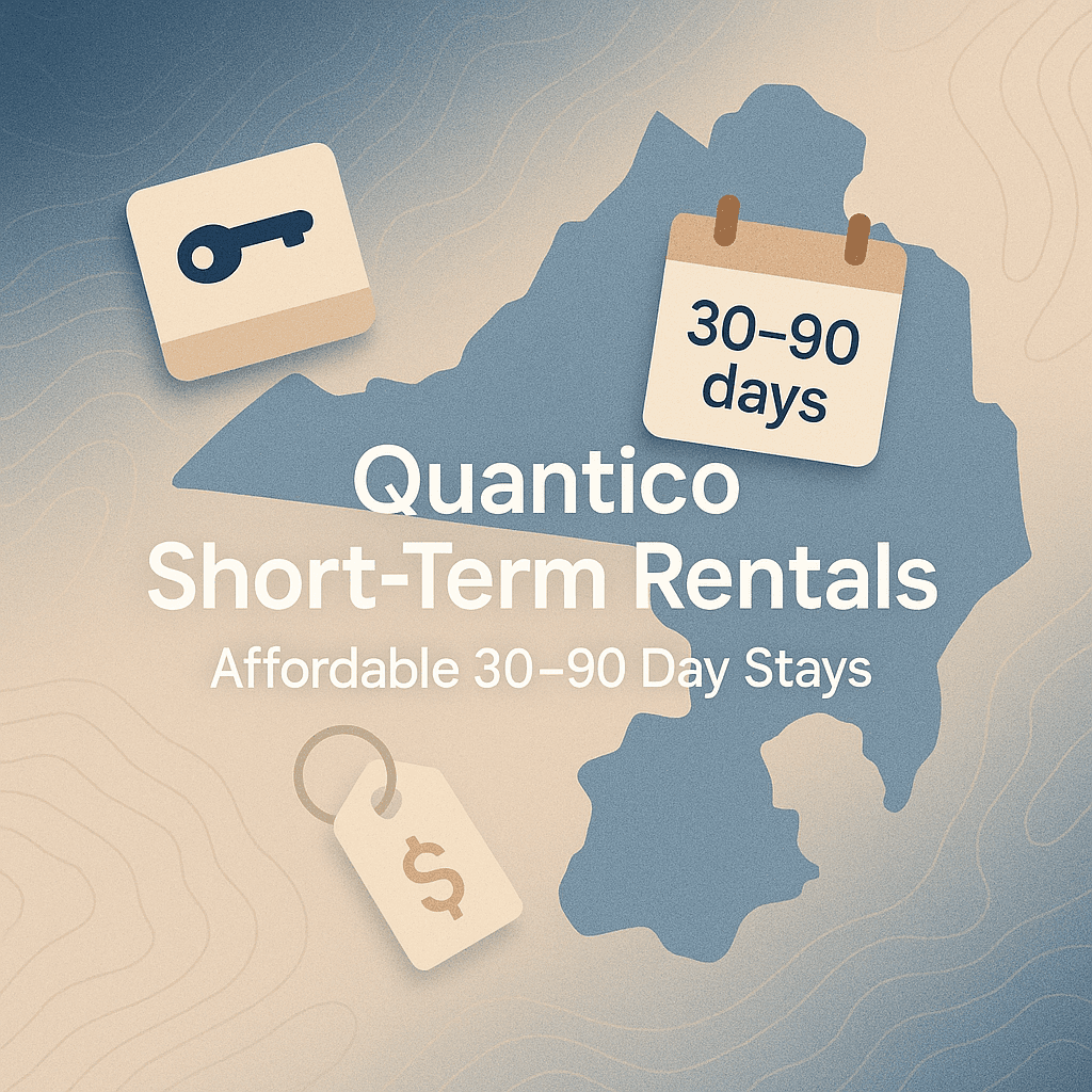 Affordable Quantico Short Term Rentals for 30–90 Day Stays